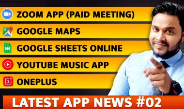 Some Latest News about these Application ZOOM Application, Google Maps, Youtube music app, Google Sheets and OnePlus Mobile.