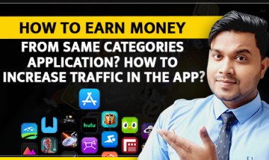 How to earn money from Same Categories Application? How to increase traffic in the app?