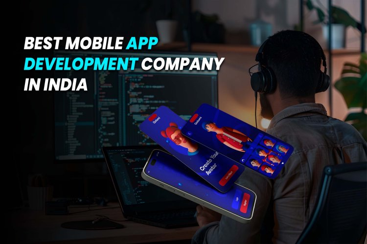 Best Mobile App Development Company in India | App development cost in India.